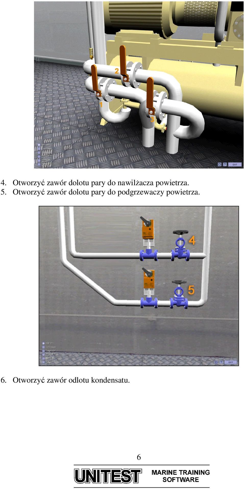 Otworzyć zawór dolotu pary do