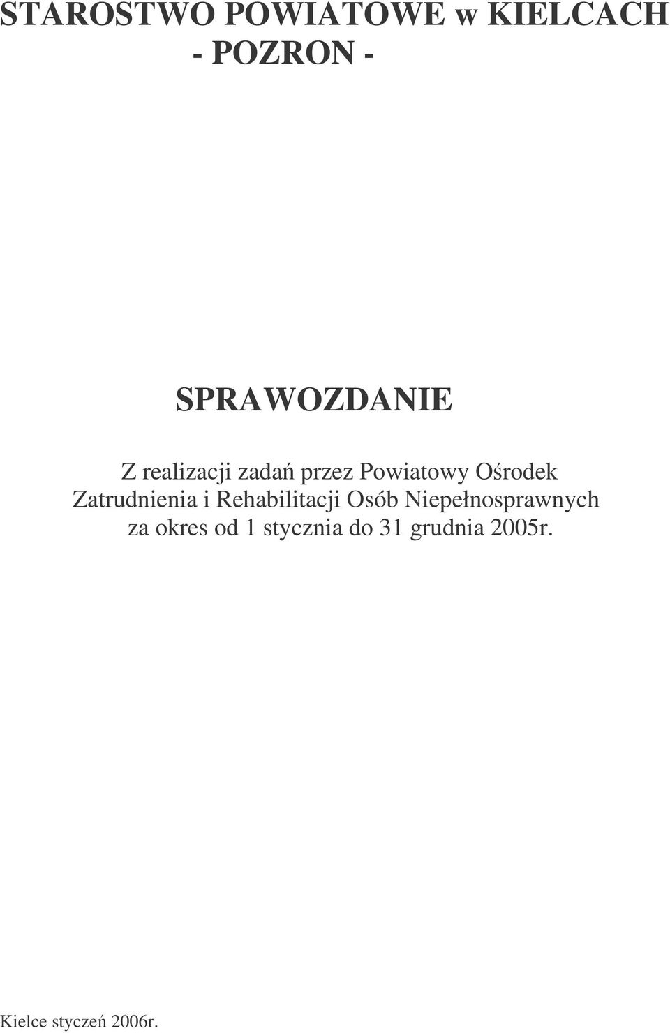 Orodek Zatrudnienia i Rehabilitacji Osób