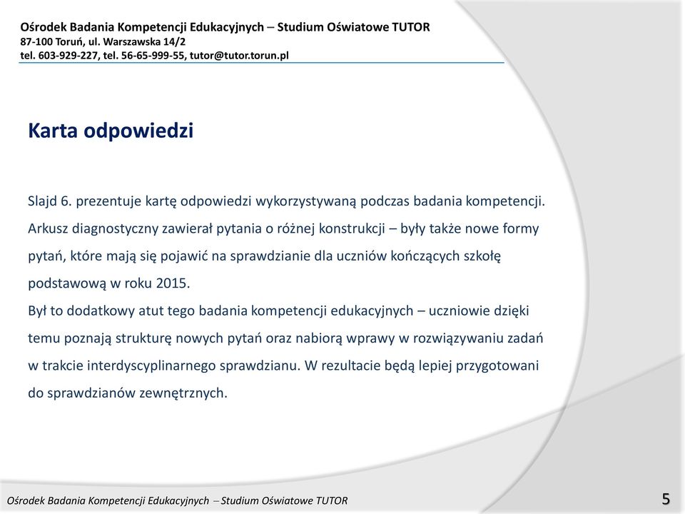 szkołę podstawową w roku 2015.