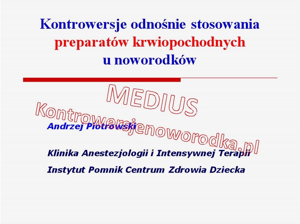 Piotrowski Klinika Anestezjologii i