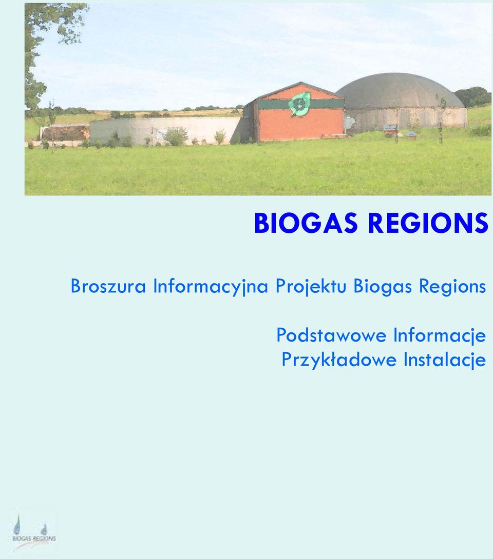 Biogas Regions Podstawowe