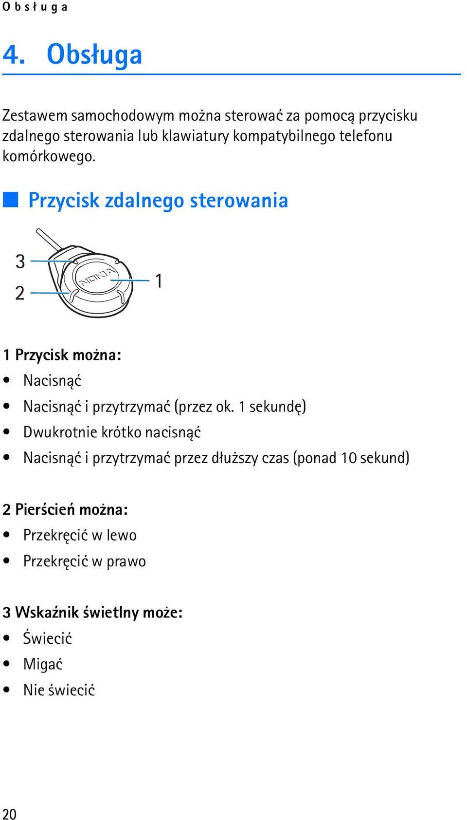 kompatybilnego telefonu komórkowego.