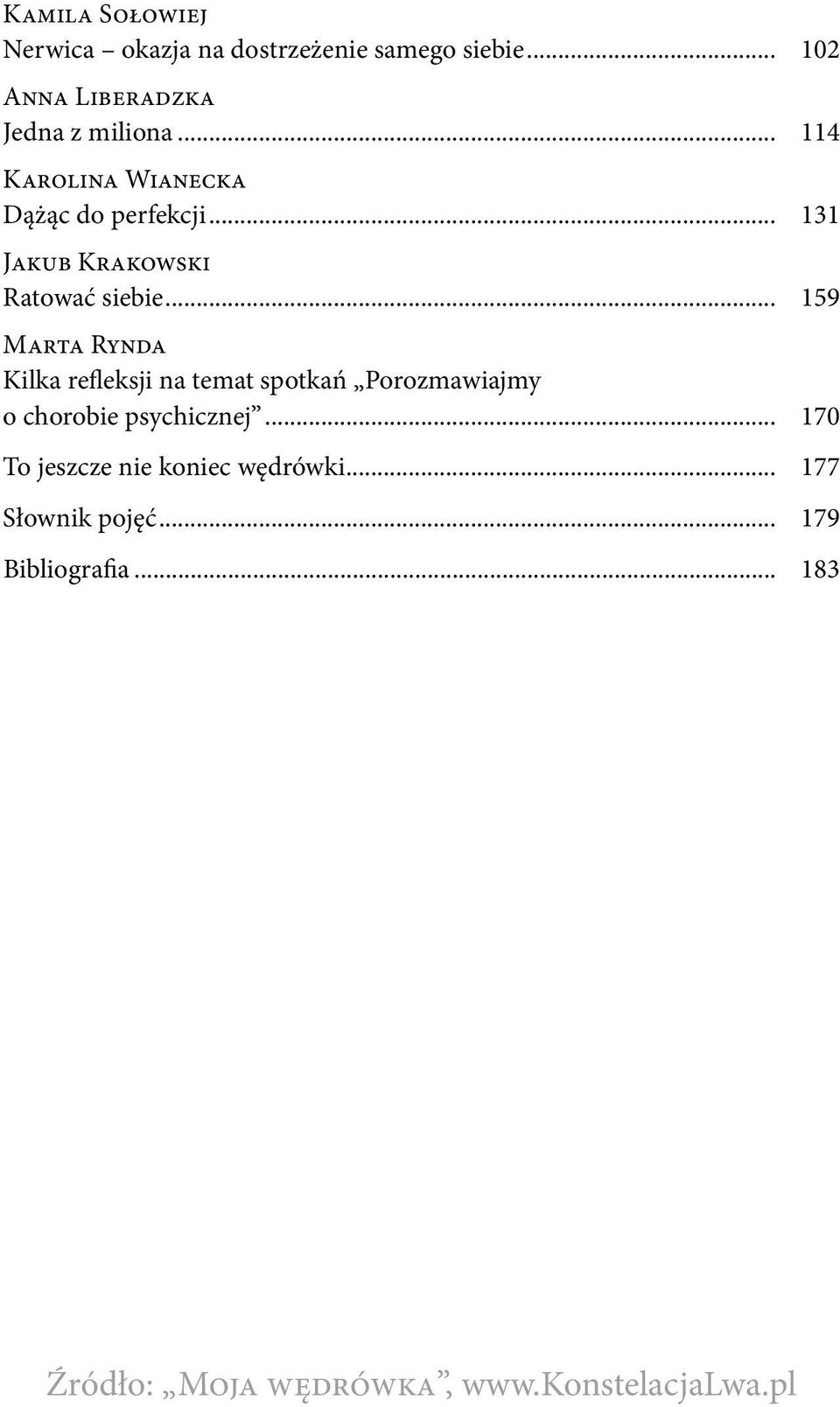 .. 131 Jakub Krakowski Ratować siebie.