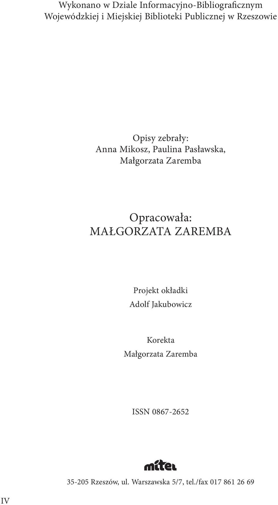 Zaremba Opracowała: MAŁGORZATA ZAREMBA Projekt okładki Adolf Jakubowicz Korekta