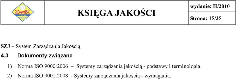 zarządzania jakością - podstawy i terminologia.