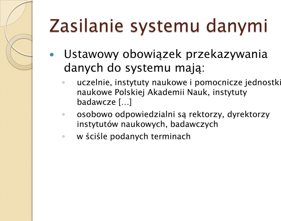 Polskiej Akademii Nauk, instytuty badawcze [ ] osobowo odpowiedzialni są