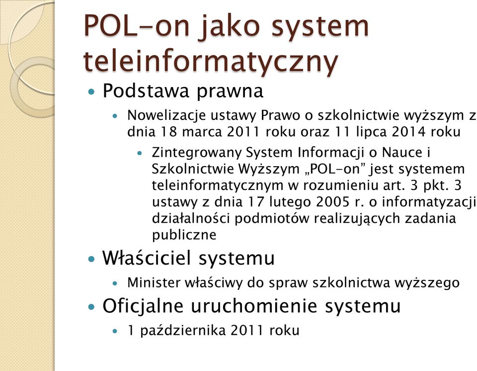 w rozumieniu art. 3 pkt. 3 ustawy z dnia 17 lutego 2005 r.