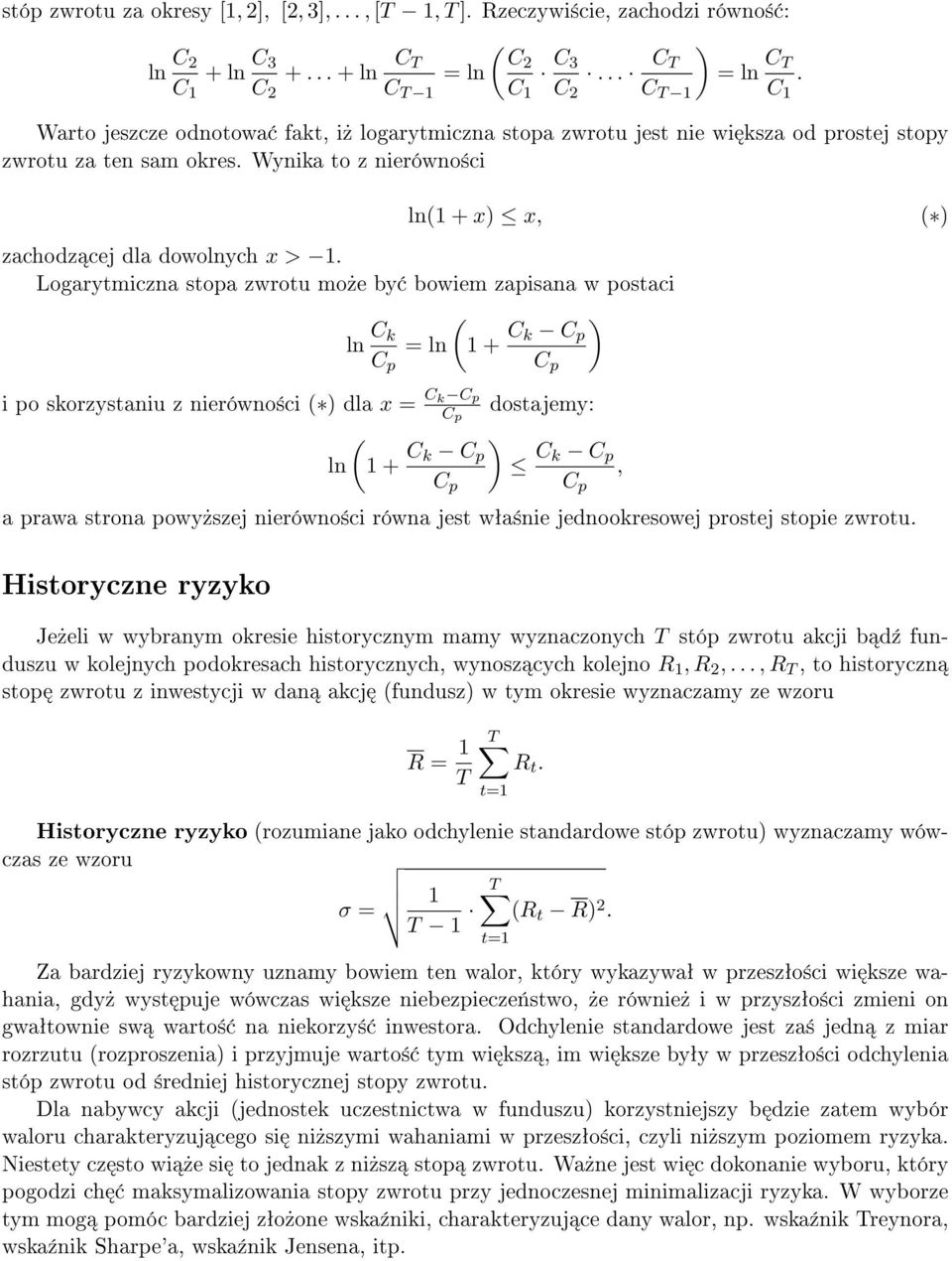 Wynika to z nierówno±ci ln1 + x) x, zachodz cej dla dowolnych x > 1.