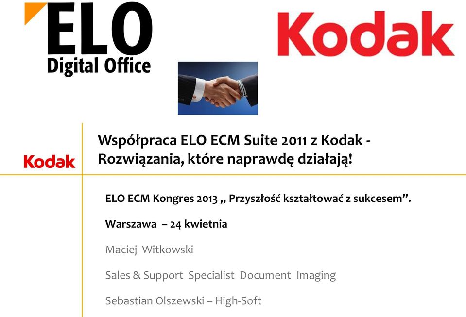 ELO ECM Kongres 2013 Przyszłość kształtować z sukcesem.