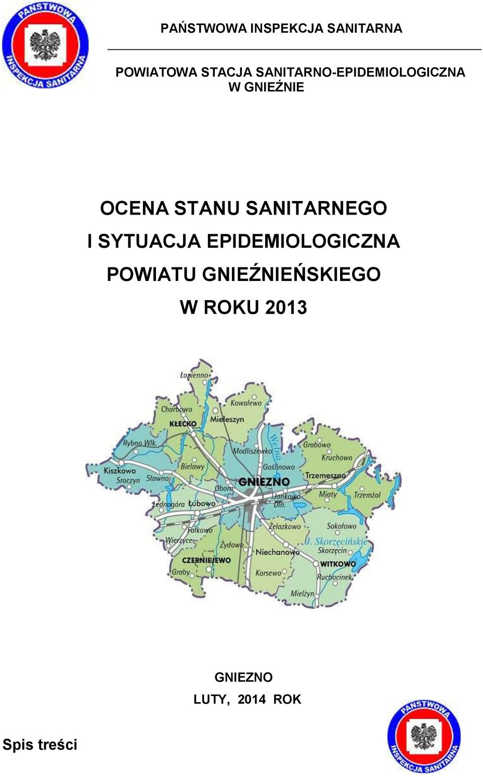 SANITARNEGO I SYTUACJA EPIDEMIOLOGICZNA POWIATU