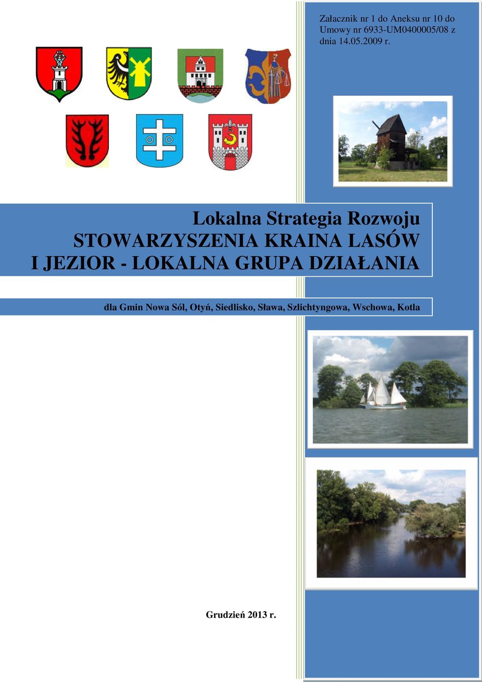 Lokalna Strategia Rozwoju STOWARZYSZENIA KRAINA LASÓW I JEZIOR -