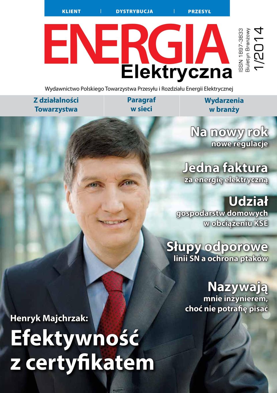 rok nowe regulacje Jedna faktura za energię elektryczną Udział gospodarstw domowych w obciążeniu KSE Słupy odporowe