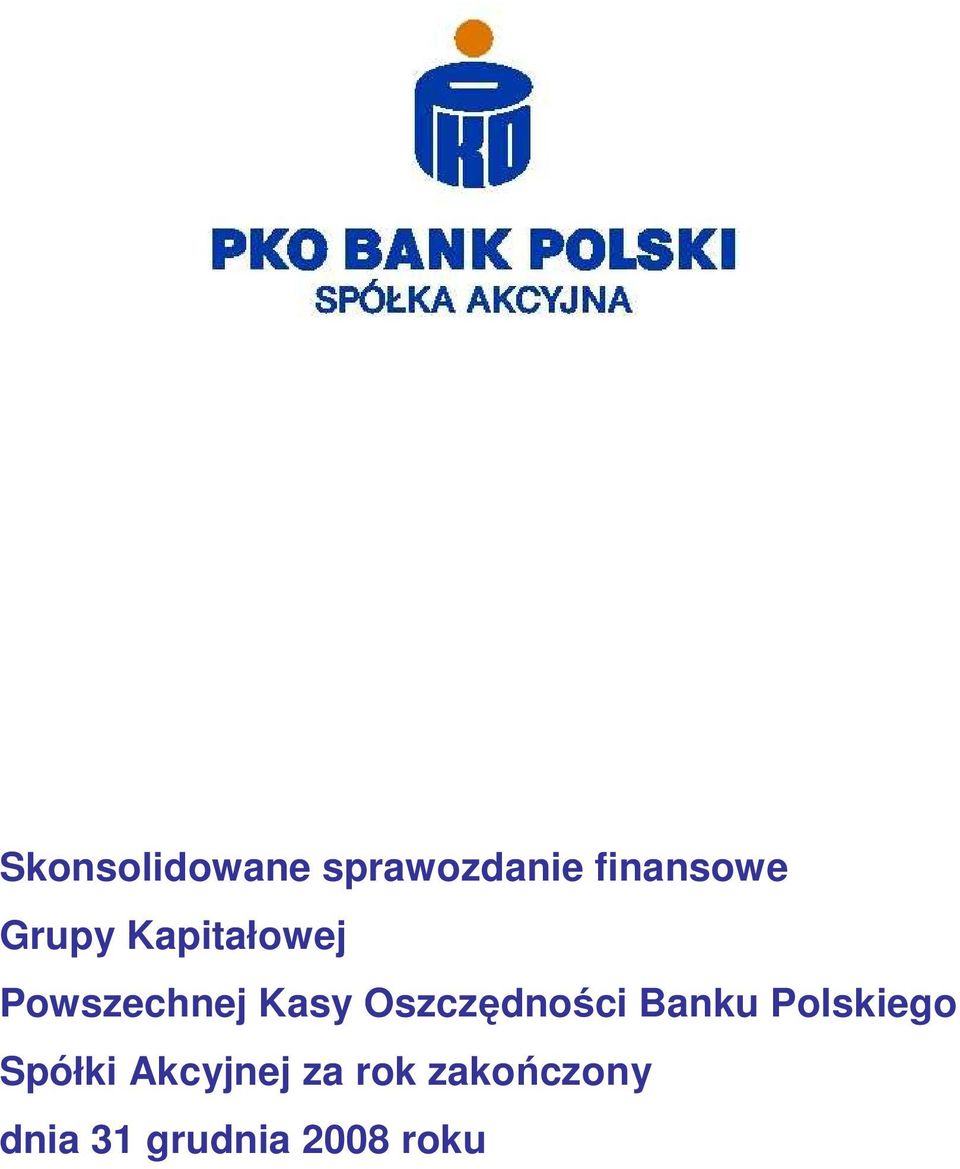 Oszczędności Banku Polskiego Spółki