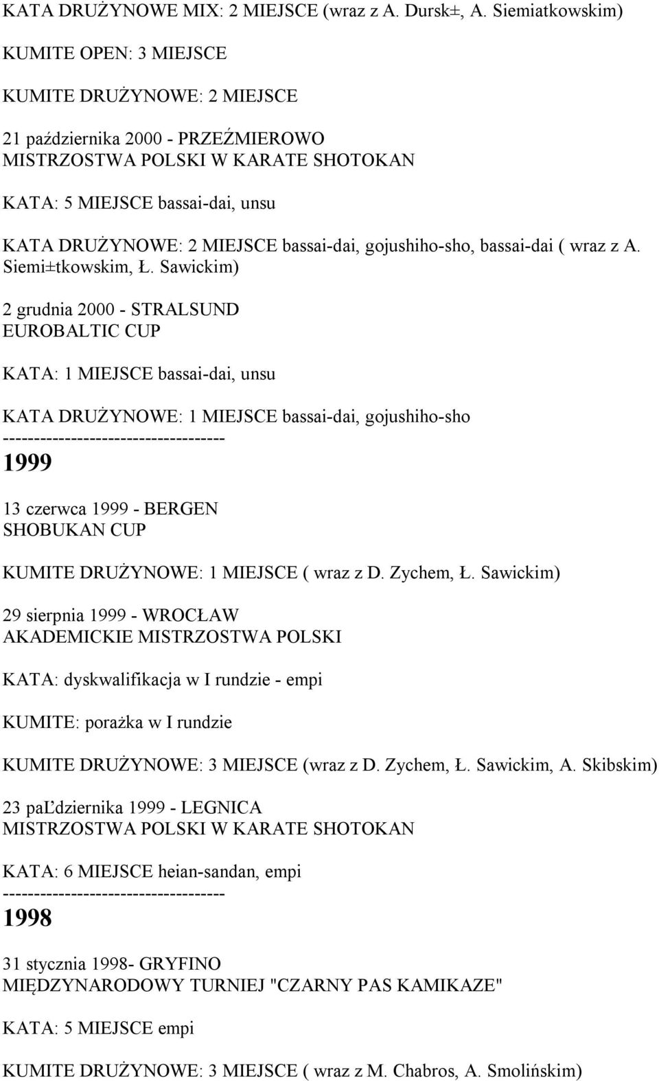 ( wraz z A. Siemi±tkowskim, Ł.