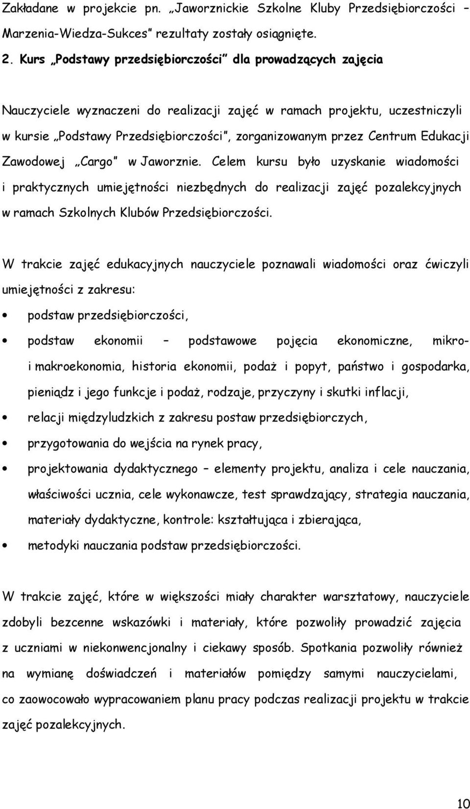 Centrum Edukacji Zawodowej Cargo w Jaworznie.