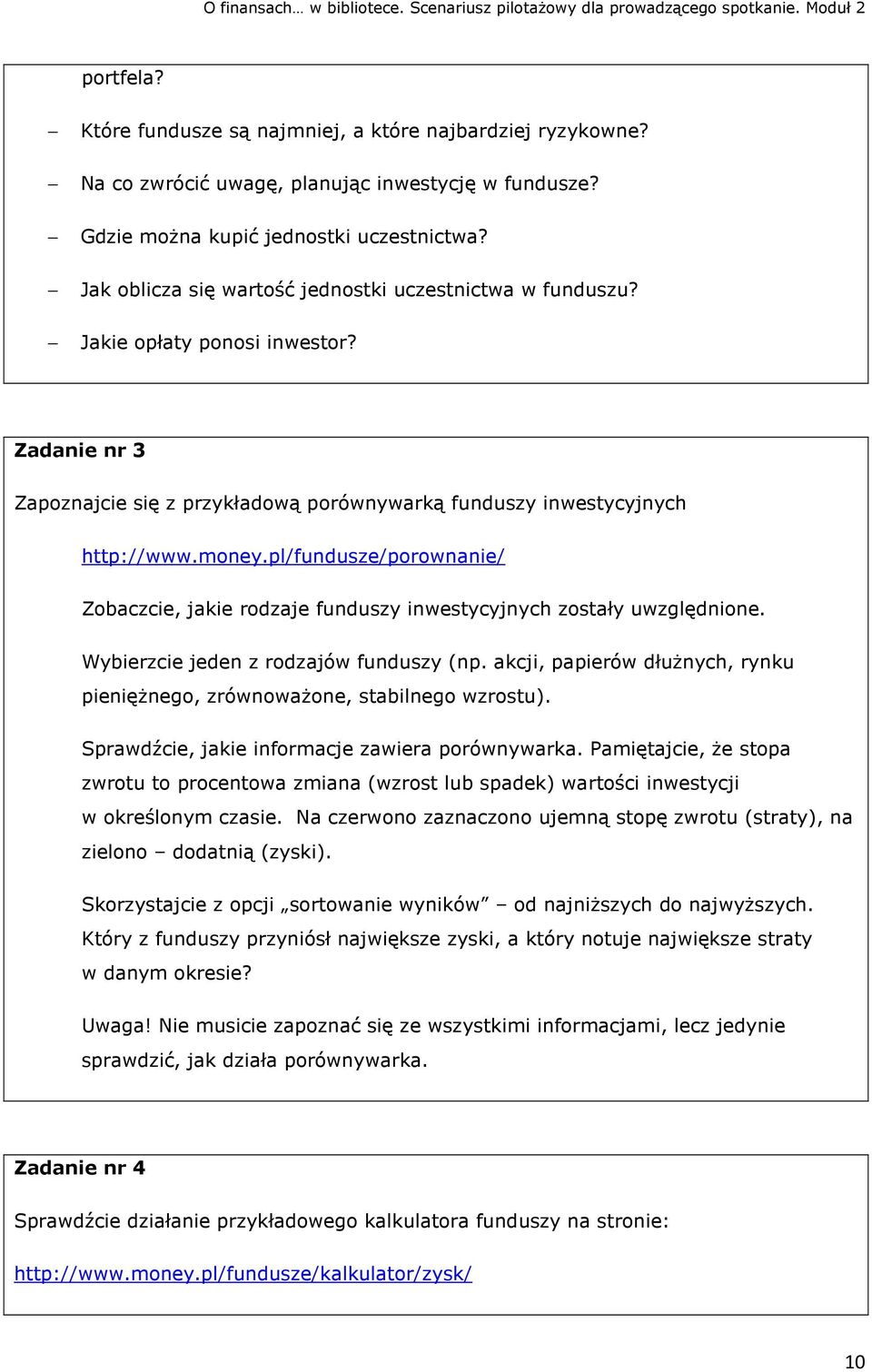 pl/fundusze/porownanie/ Zobaczcie, jakie rodzaje funduszy inwestycyjnych zostały uwzględnione. Wybierzcie jeden z rodzajów funduszy (np.