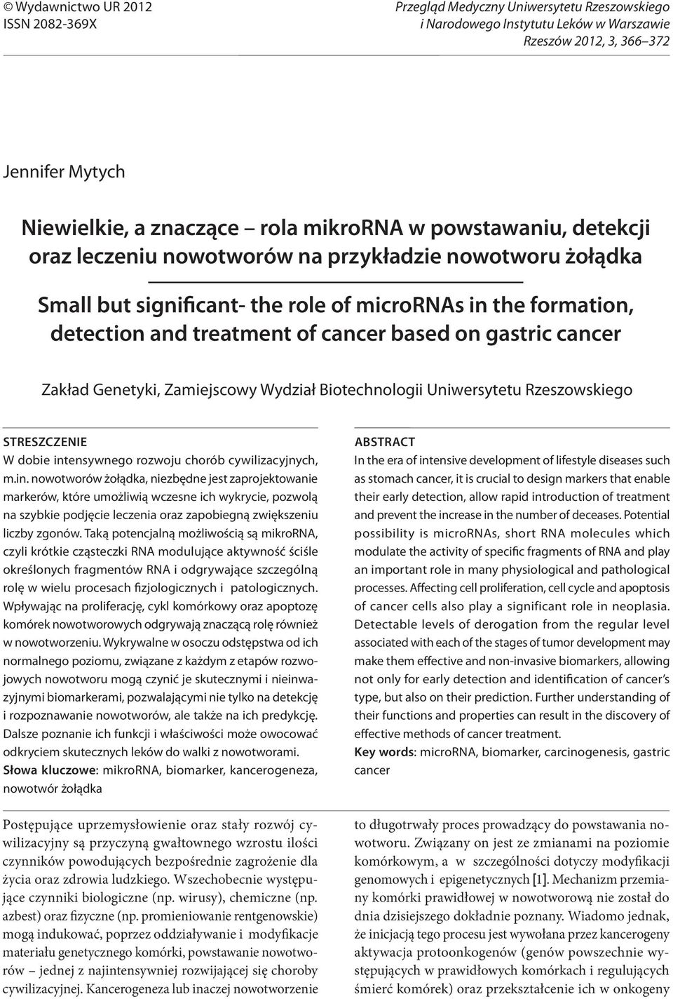 znaczące rola mikrorna w powstawaniu, detekcji oraz leczeniu nowotworów na przykładzie nowotworu żołądka Small but significant- the role of micrornas in the formation, detection and treatment of