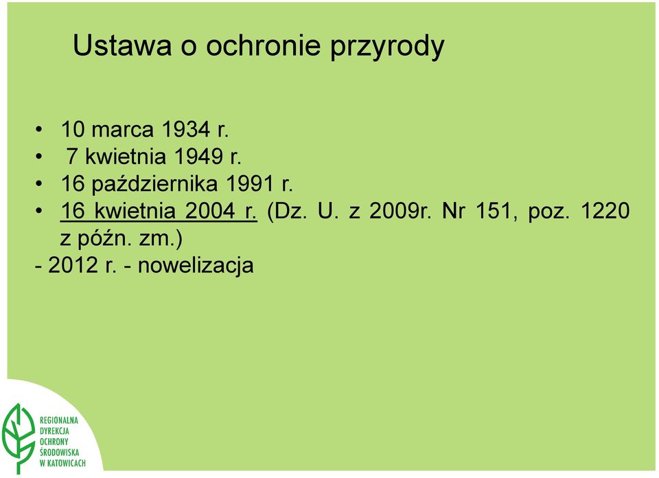 16 kwietnia 2004 r. (Dz. U. z 2009r.