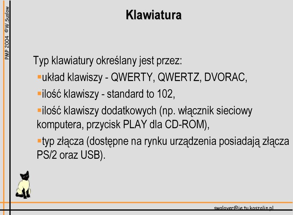 klawiszy dodatkowych (np.