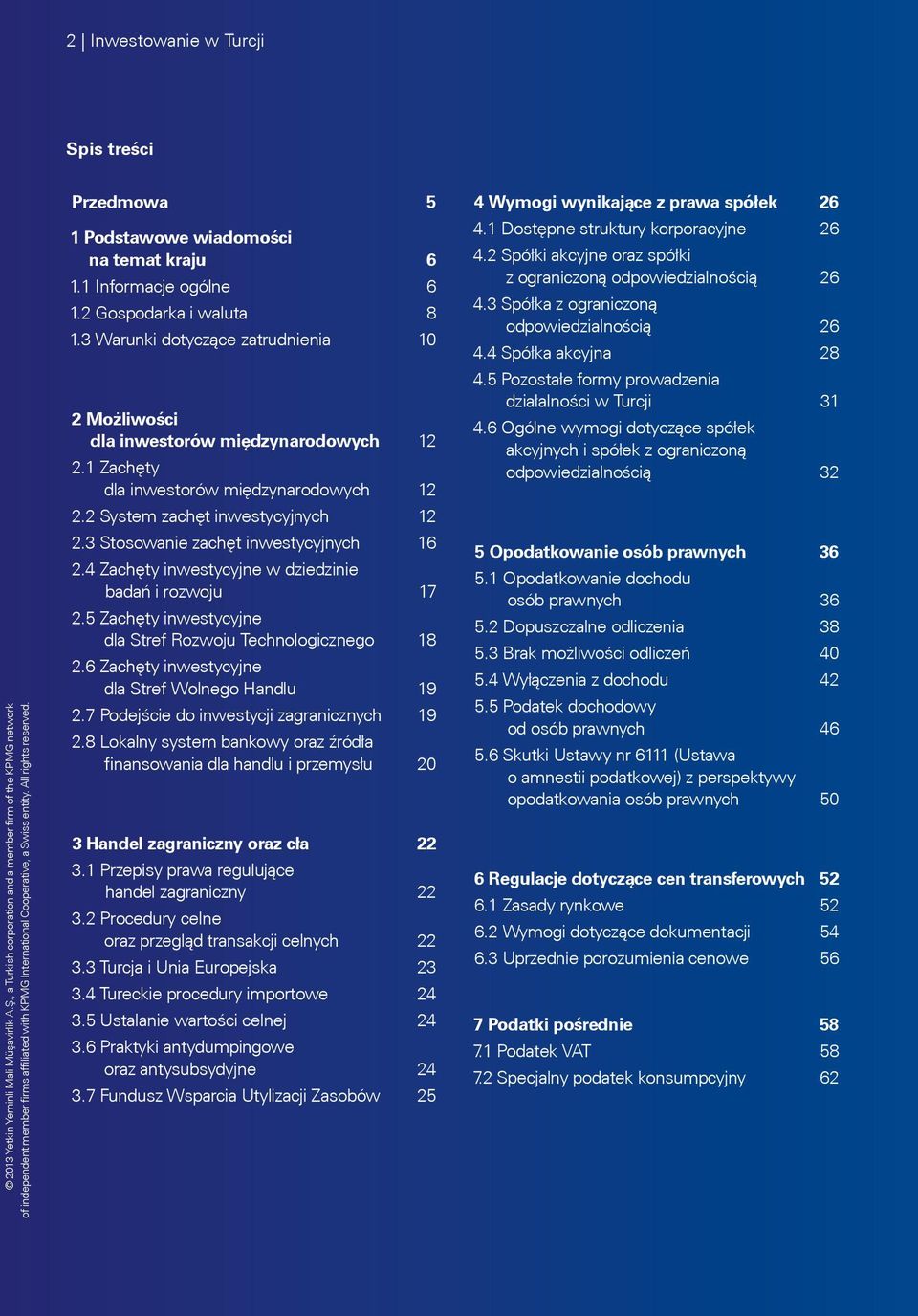 3 Stosowanie zachęt inwestycyjnych 16 2.4 Zachęty inwestycyjne w dziedzinie badań i rozwoju 17 2.5 Zachęty inwestycyjne dla Stref Rozwoju Technologicznego 18 2.