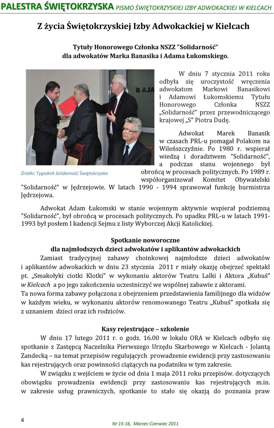 Dudę. Adwokat Marek Banasik w czasach PRL-u pomagał Polakom na Wileńszczyźnie. Po 1980 r.