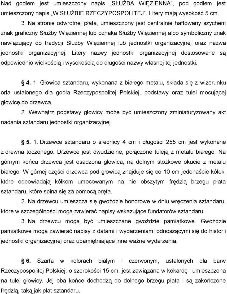 lub jednostki organizacyjnej oraz nazwa jednostki organizacyjnej. Litery nazwy jednostki organizacyjnej dostosowane są odpowiednio wielkością i wysokością do długości nazwy własnej tej jednostki. 4.