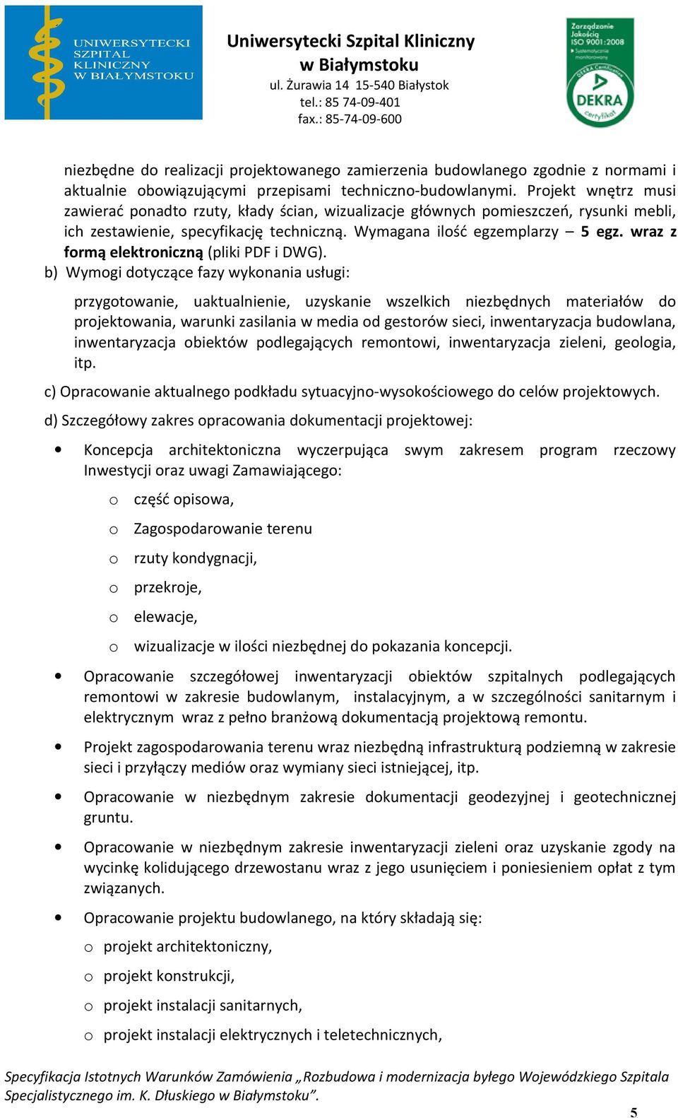 wraz z frmą elektrniczną (pliki PDF i DWG).