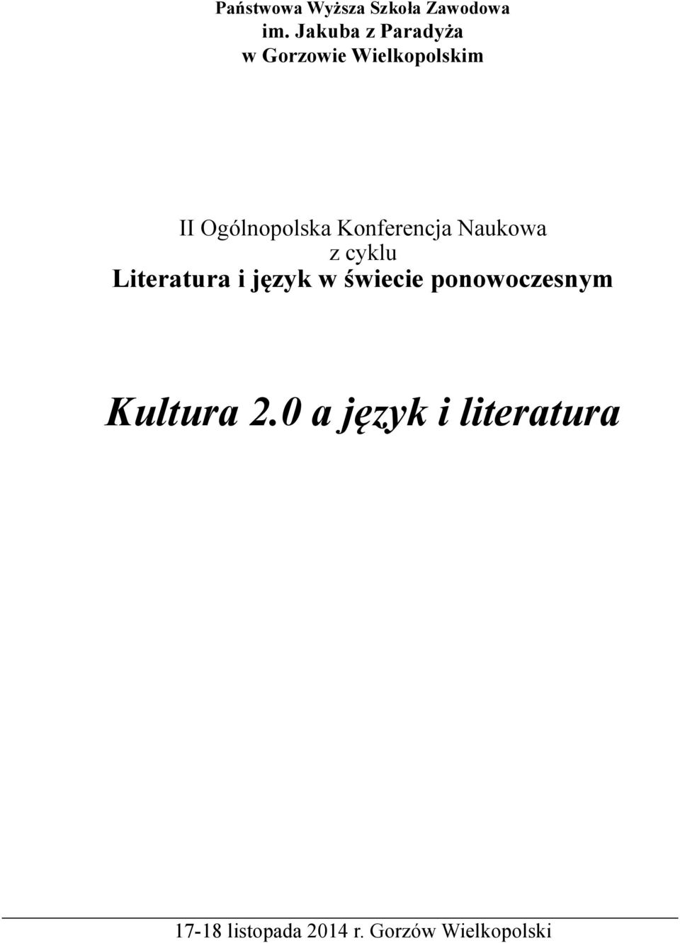 Konferencja Naukowa z cyklu Literatura i język w świecie