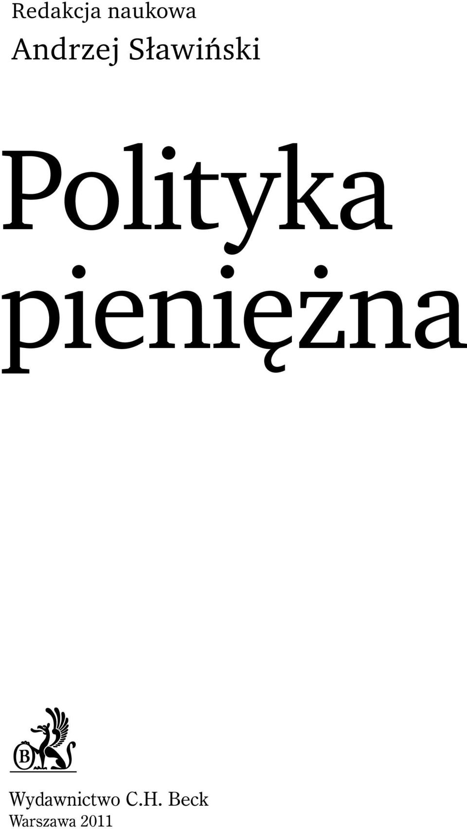 Polityka pieni na