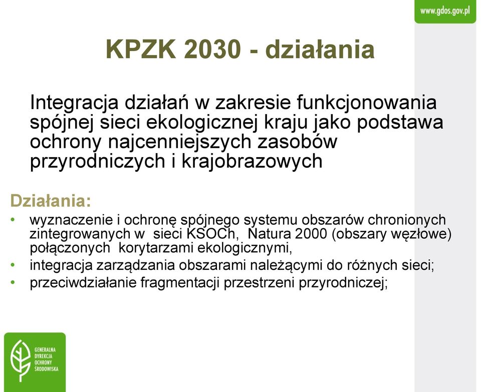 obszarów chronionych zintegrowanych w sieci KSOCh, Natura 2000 (obszary węzłowe) połączonych korytarzami