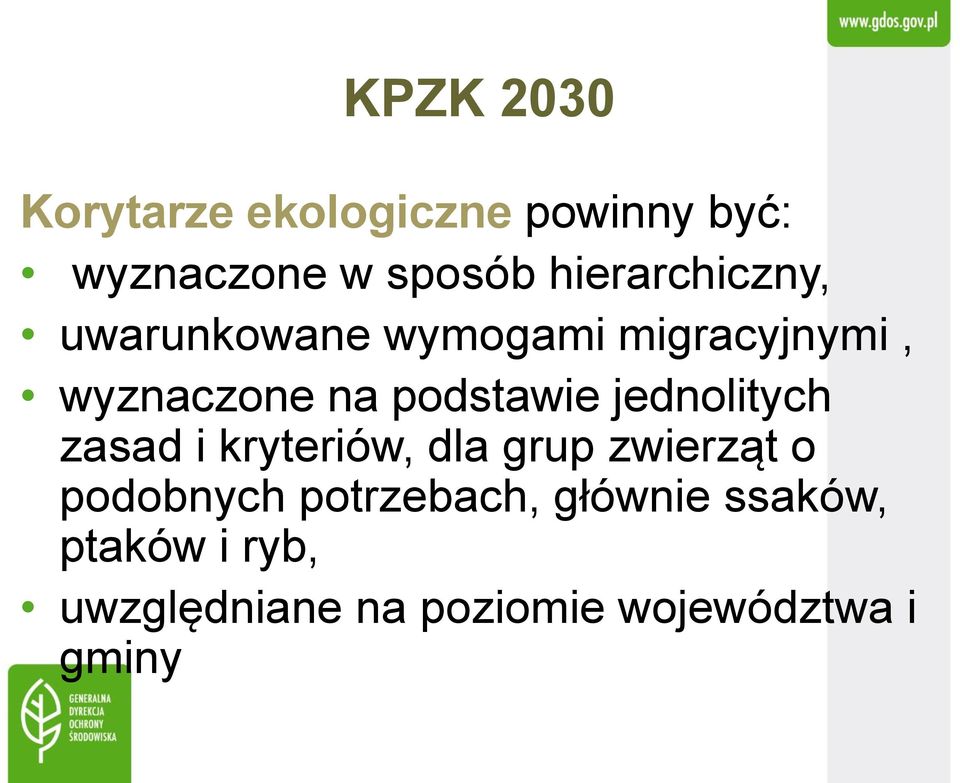 podstawie jednolitych zasad i kryteriów, dla grup zwierząt o podobnych