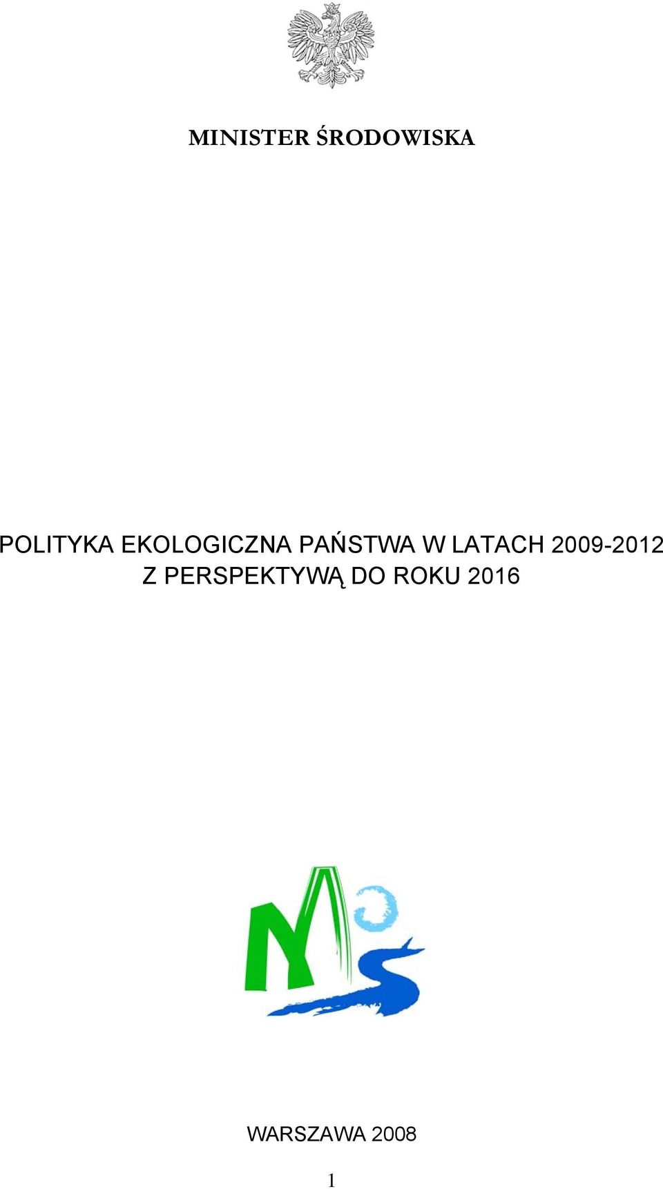 PAŃSTWA W LATACH 2009-2012