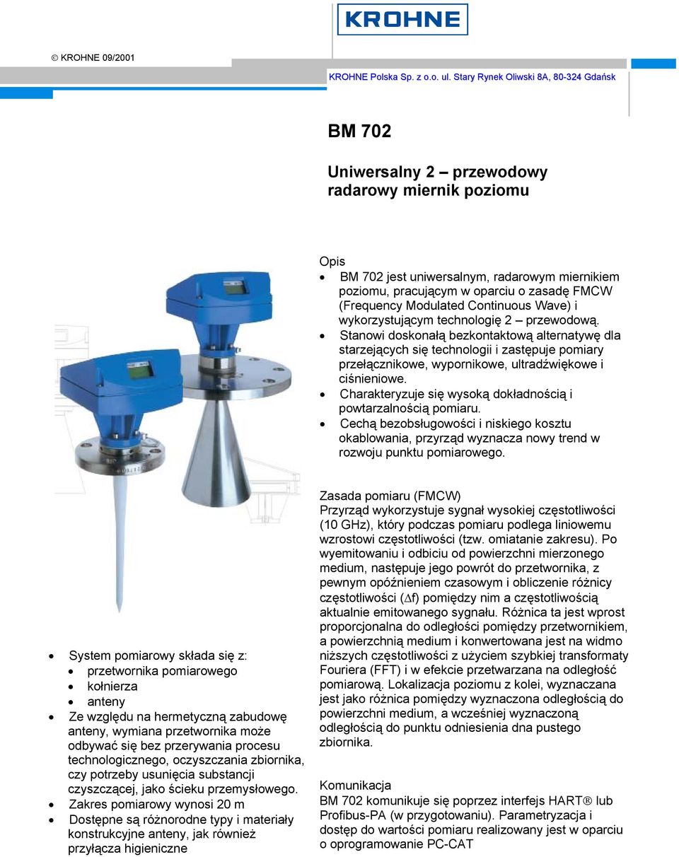 (Frequency Modulated Continuous Wave) i wykorzystującym technologię 2 przewodową.