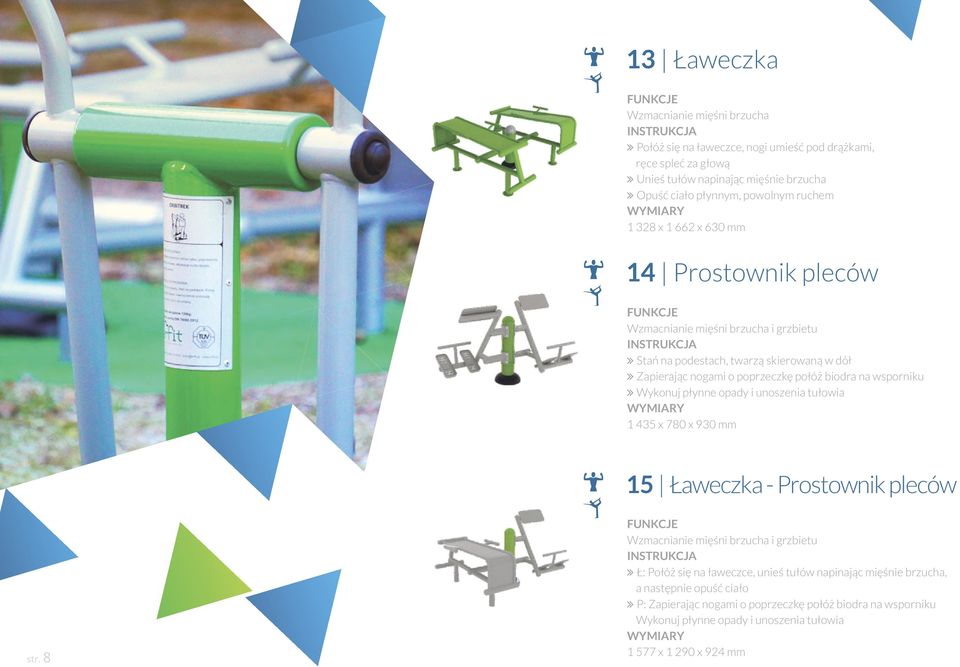 wsporniku Wykonuj płynne opady i unoszenia tułowia 1 435 x 780 x 930 mm 15 Ławeczka - Prostownik pleców str.