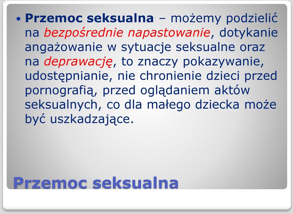 udostępnianie, nie chronienie dzieci przed pornografią, przed oglądaniem