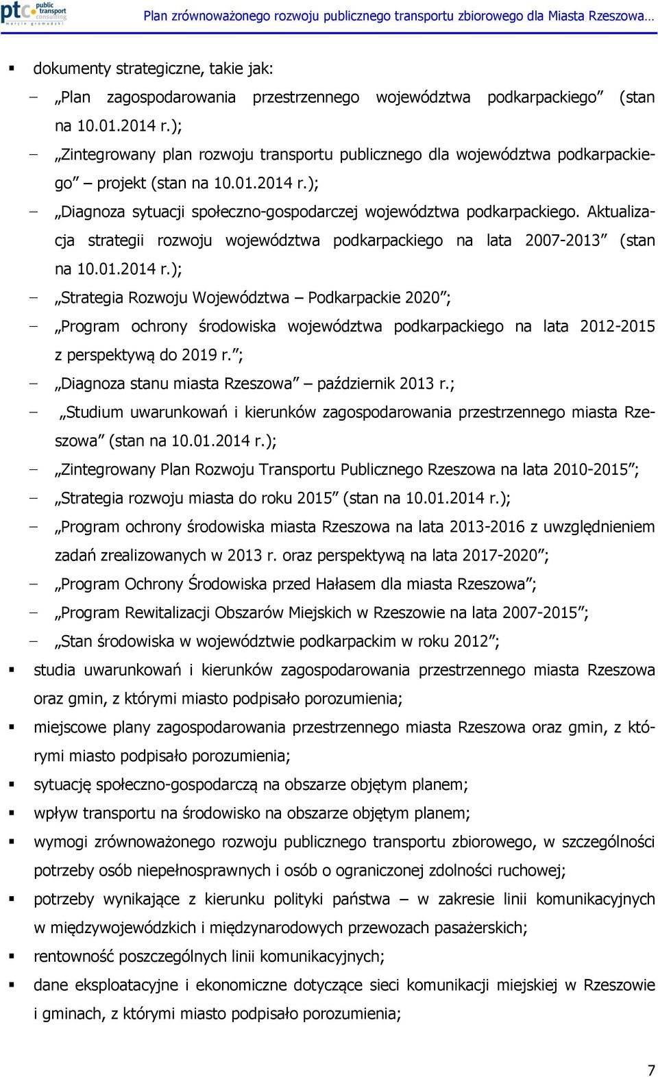 Aktualizacja strategii rozwoju województwa podkarpackiego na lata 2007-2013 (stan na 10.01.2014 r.