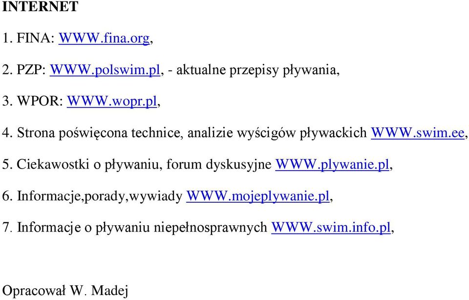 ee, 5. Ciekawostki o pływaniu, forum dyskusyjne WWW.plywanie.pl, 6.