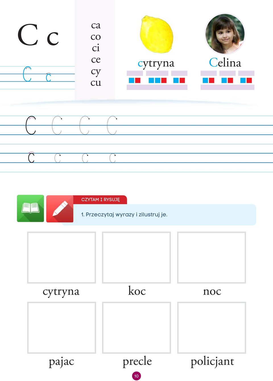 Przeczytj wyrzy i zilustruj je.