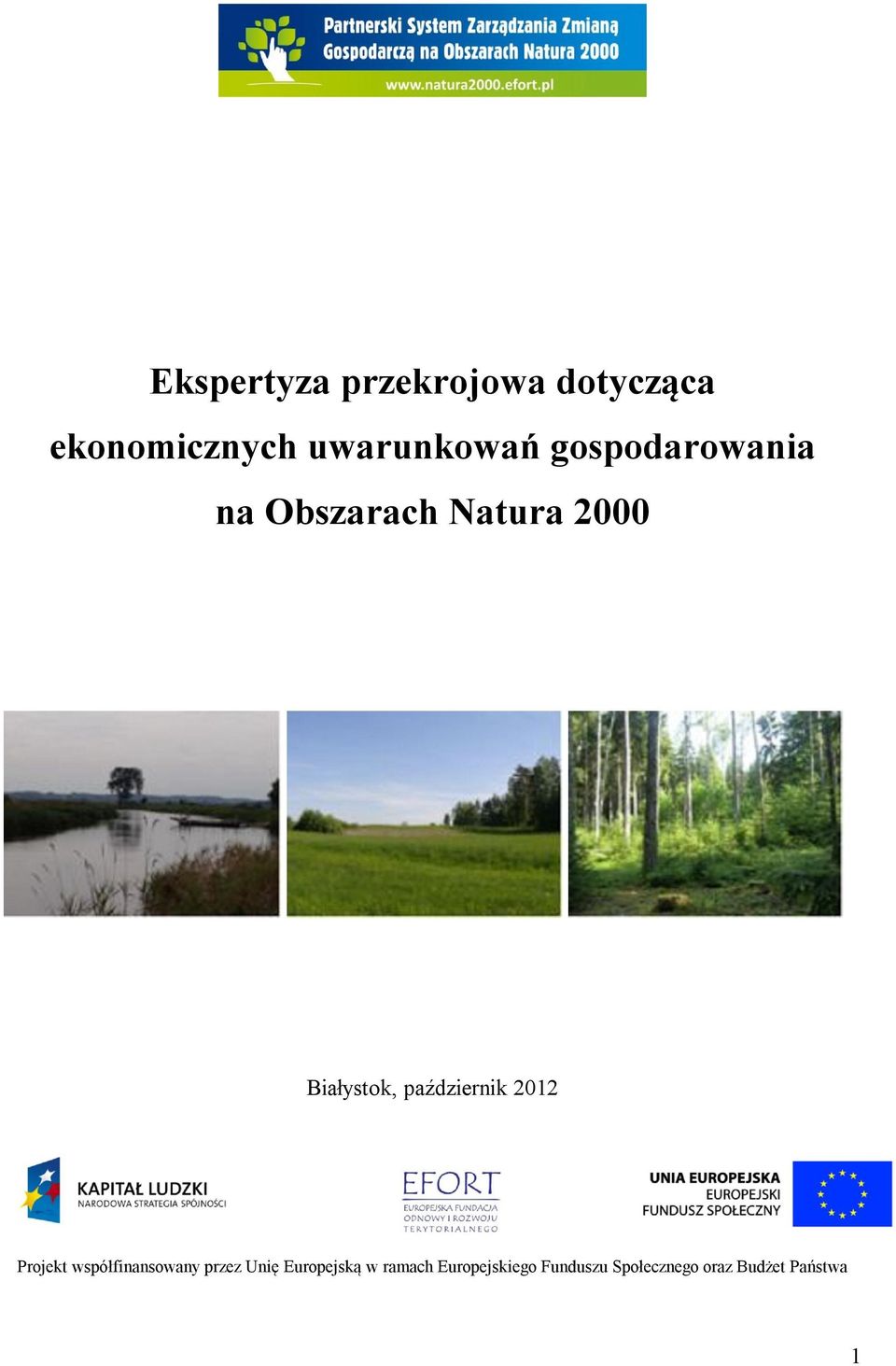 październik 2012 Projekt współfinansowany przez Unię