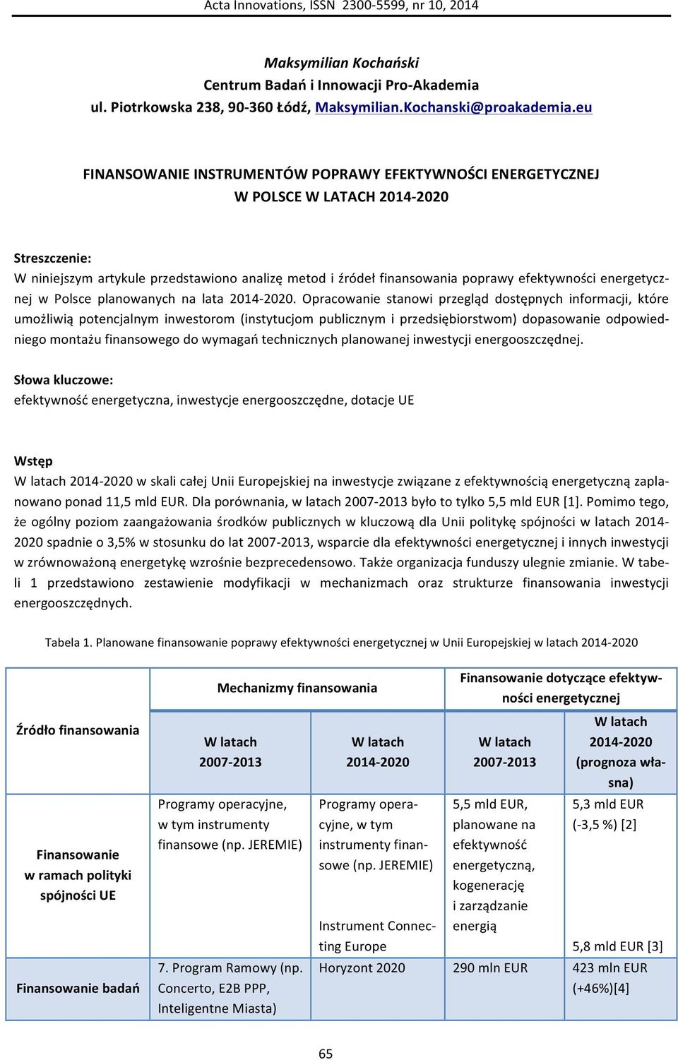 energetycz- nej w Polsce planowanych na lata 2014-2020.