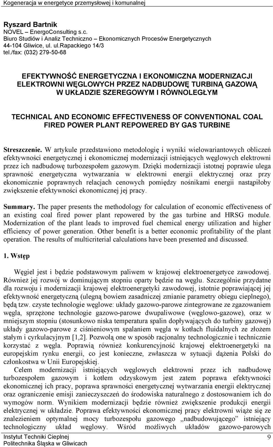 CONVENTIONAL COAL FIED POWE PLANT EPOWEED BY GAS TUBINE Streszczenie.