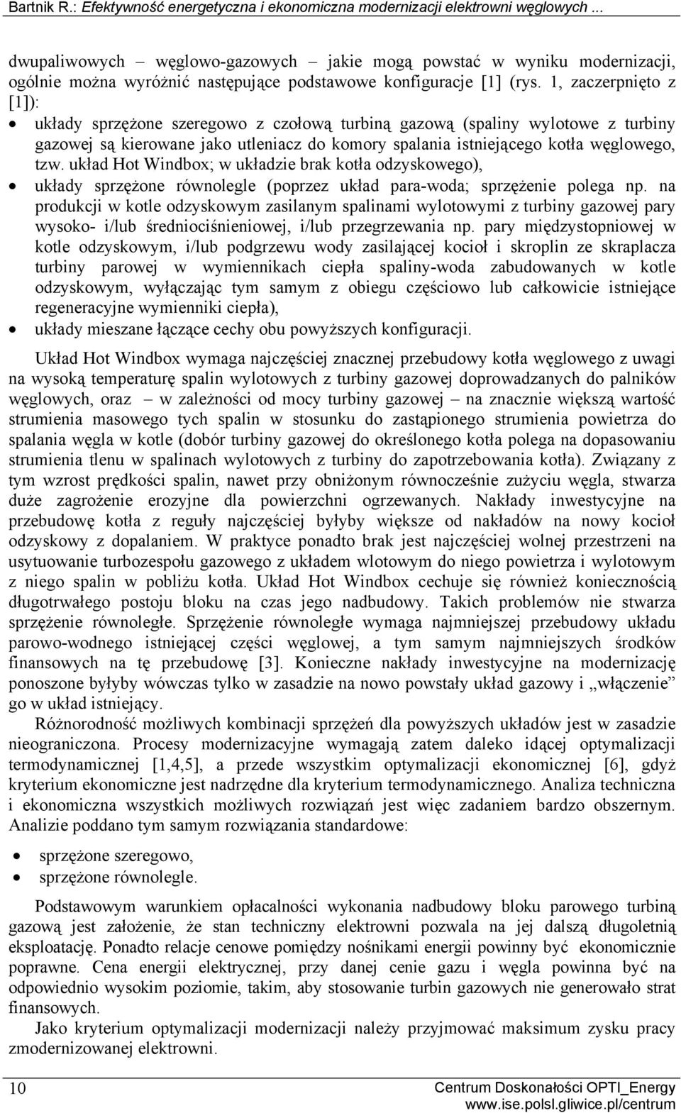 ukła Hot Winbox; ukłazie brak kotła ozyskoego, ukłay sprzężone rónolegle (poprzez ukła para-oa; sprzężenie polega np.