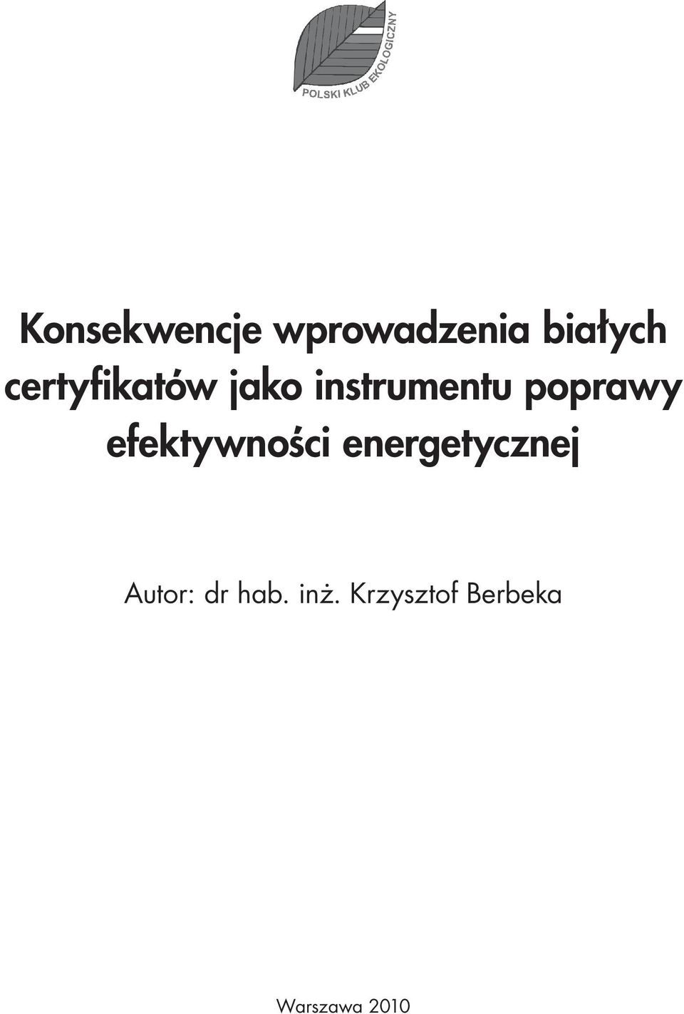 efektywności energetycznej Autor: dr