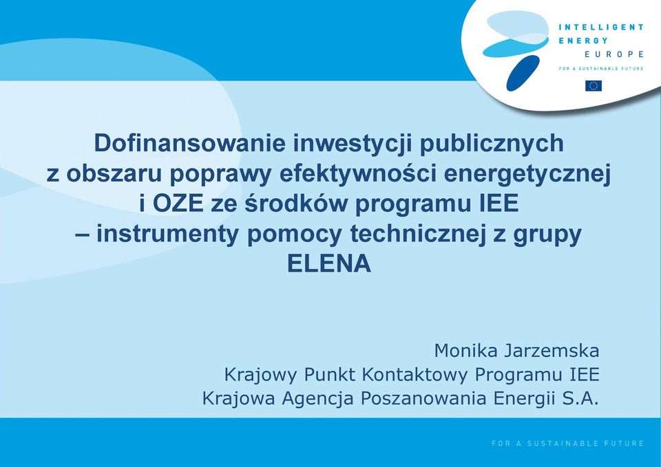 instrumenty pomocy technicznej z grupy ELENA Monika Jarzemska