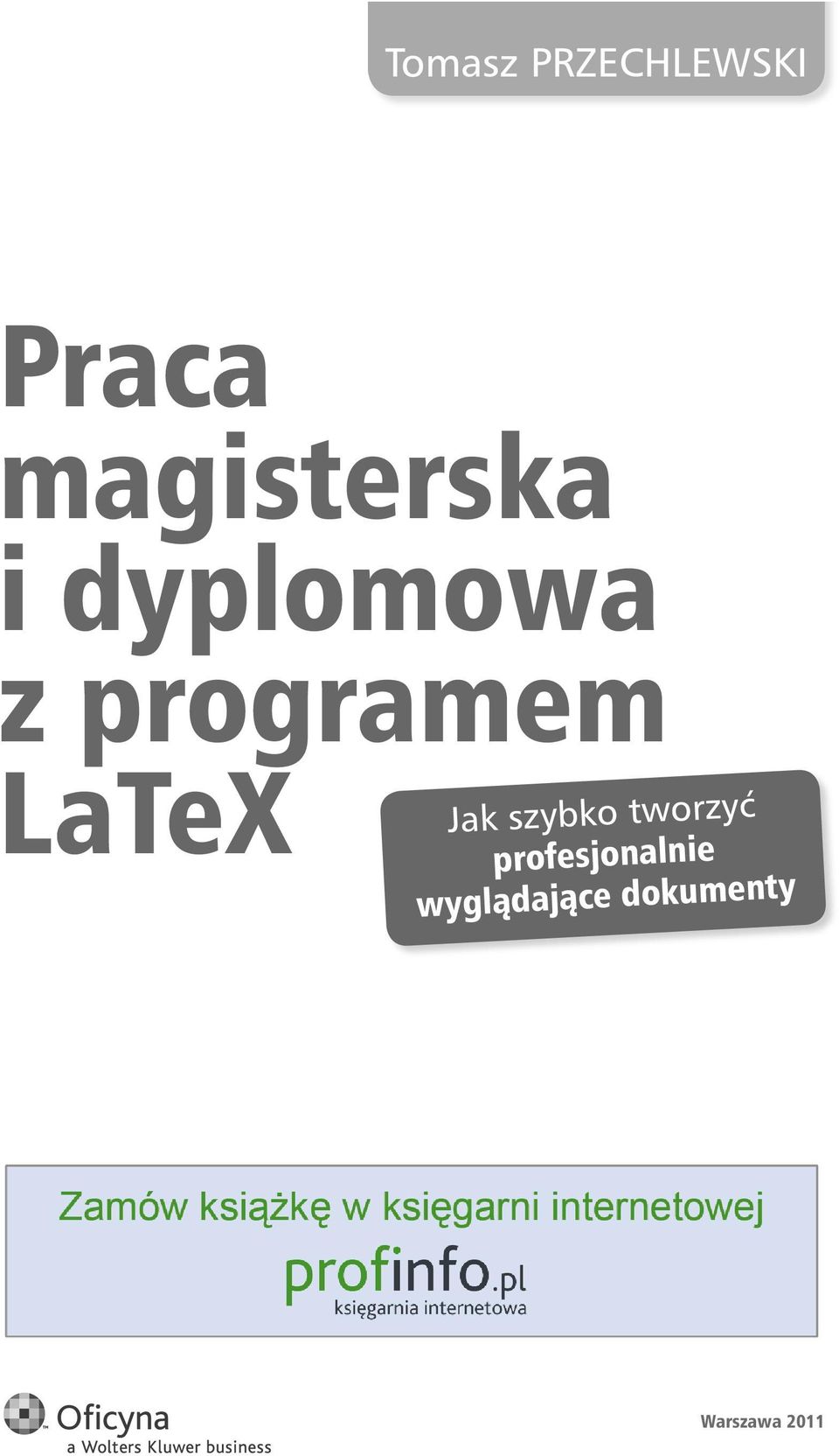 programem LaTeX Jak szybko tworzyć