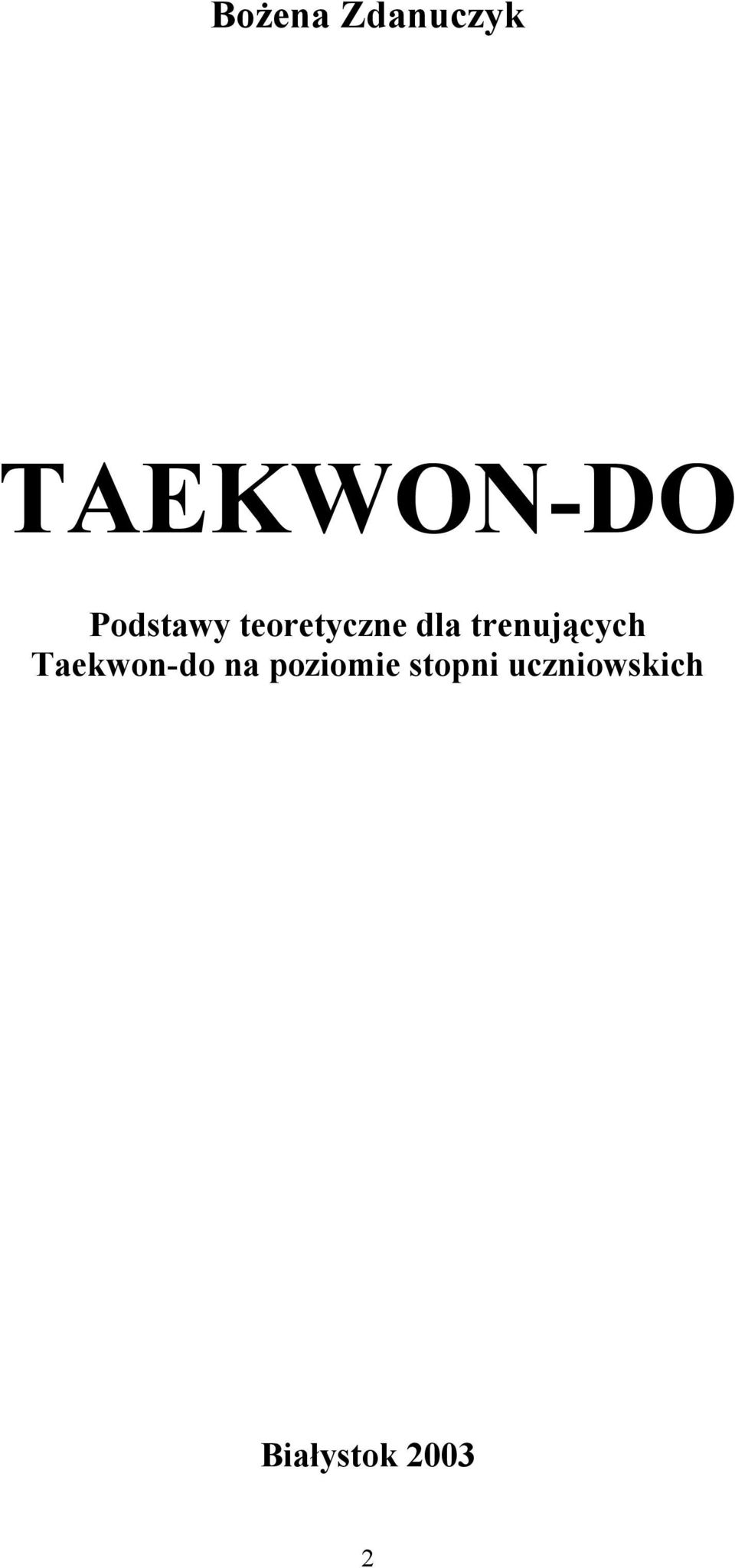 trenujących Taekwon-do na