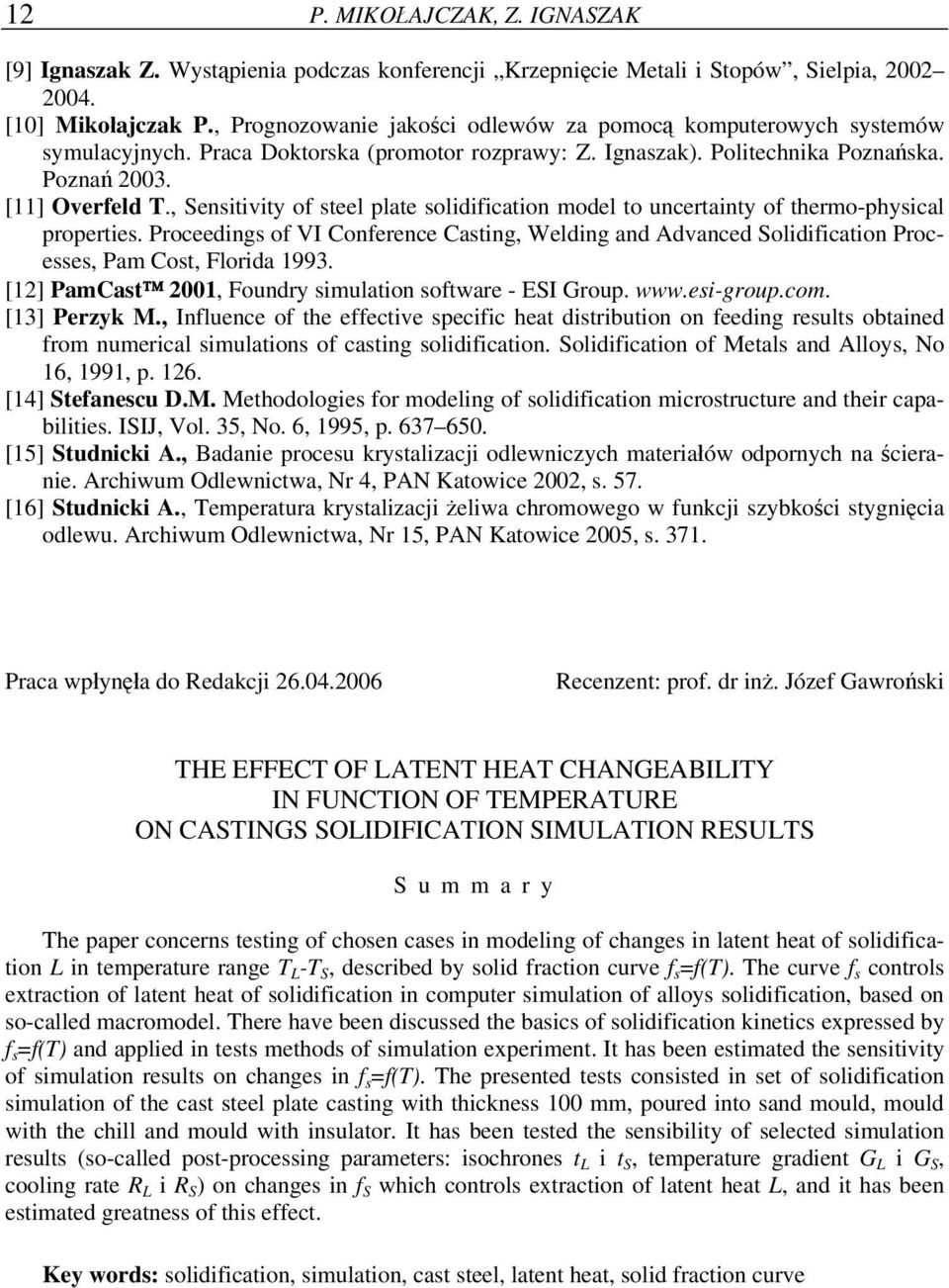 , Sensitivity of steel plate solidification model to uncertainty of thermo-physical properties.