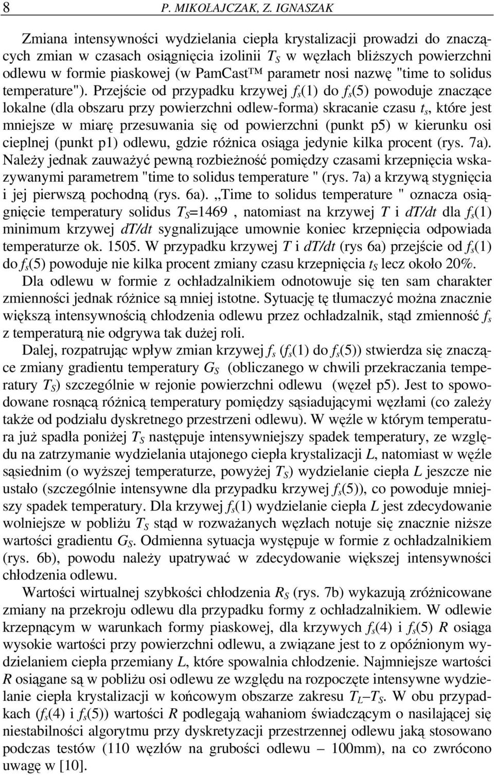 parametr nosi nazwę "time to solidus temperature").