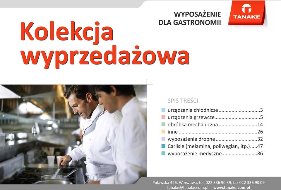 ..32 Carlisle (melamina, poliwęglan, itp.)...47 wyposażenie medyczne.