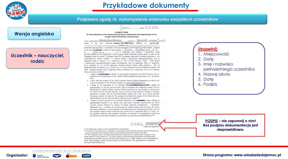 rodzic Uzupełnij: 1. Miejscowość 2. Datę 3.